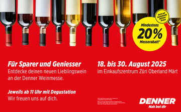 Denner Weinmesse – für Sparer und Geniesser