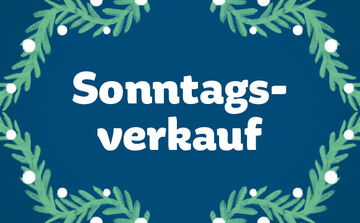 Sonntagsverkauf - 21.12.2025